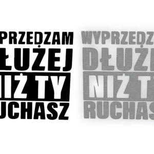 Zwrot pieniędzy Naklejka WYPRZEDZAM DŁUŻEJ NIŻ TY RU-ASZ na samochód na auto ODBLASKOWA