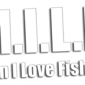 Wycinana naklejka MILF - MAN I LOVE FISHING (wędkarz ryby ryba) biała Tylko dziś