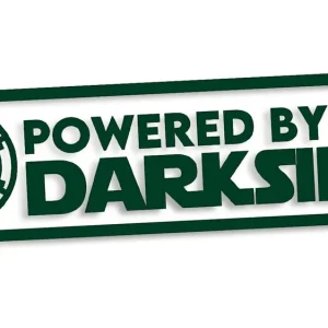 Tylko dziś Wycinana naklejka POWERED BY THE DARKSIDE ciemny zielony - J and A