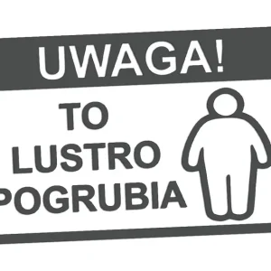 Zamów teraz Wycinana naklejka UWAGA TO LUSTRO POGRUBIA grafitowa - J and A