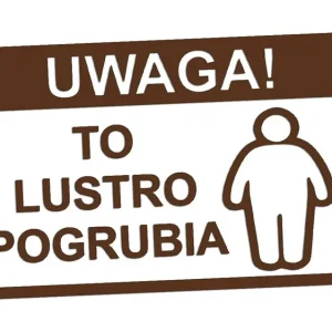 Rabat Wycinana naklejka UWAGA TO LUSTRO POGRUBIA ciemny brązowy - J and A